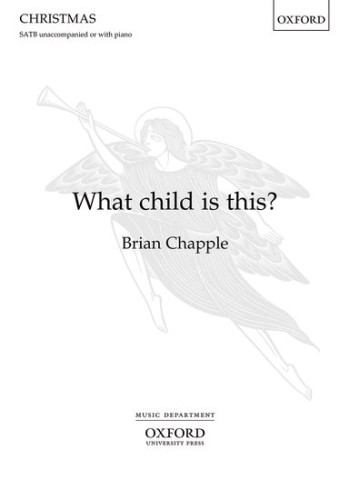 What Child Is This?: Vocal Satb  (OUP)