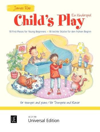Child's Play: 18 First Pieces For Young Beginners Trumpet & Piano (Rae)