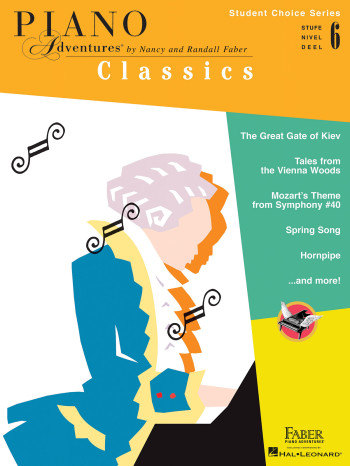 Piano Adventures: Student Choice Series: Classics Level 6