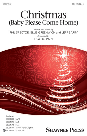 Christmas (baby, Please Come Home): SSA