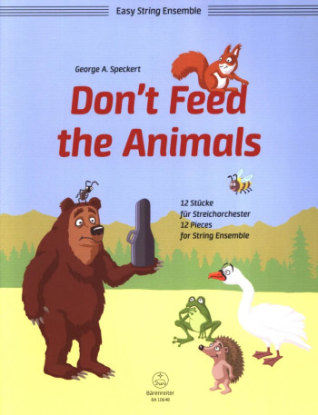 Don't Feed The Animals: 12 Pieces For String Ensemble (Score & Parts) (Speckert