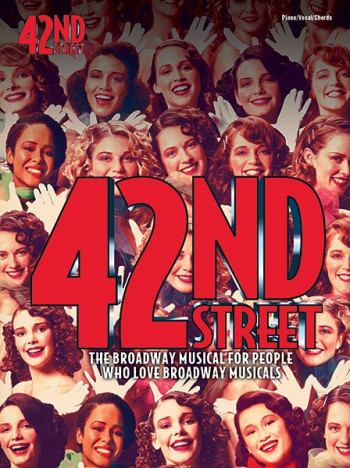 42nd Street: Vocal Selection: Piano Vocal Guitar