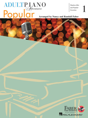 Adult Piano Adventures: Popular - Book 1 (Nancy & Randall Faber)