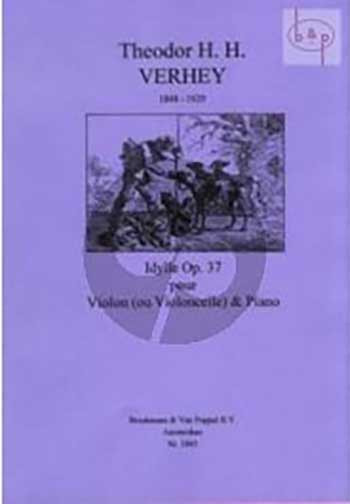 Idylle: Op.37: Cello & Piano (Broekmans & Van Poppel)