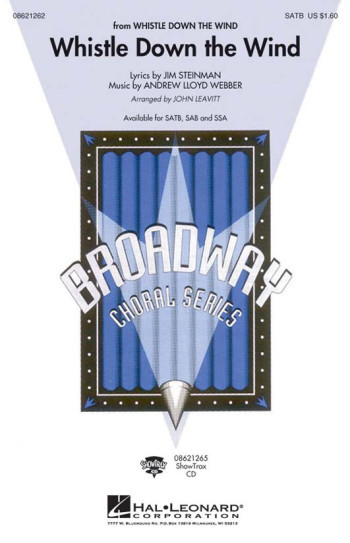 Whistle Down The Wind (SATB)  (Andrew Lloyd Webber)