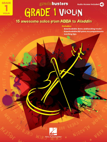 Gradebusters Grade 1 Violin: 15 Awesome Solos From ABBA To Aladdin