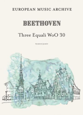 Three Equali W0O30: Trombone Quartet: Score & Parts