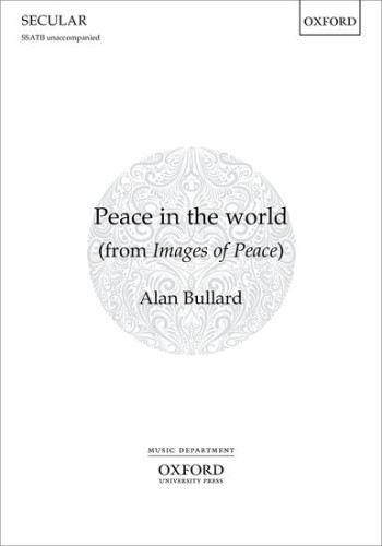 Peace In The World Vocal SSATB Unaccompanied (OUP)