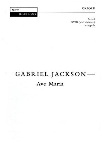 Ave Maria: SATB (with Divisions) Unaccompanied (OUP)