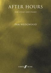 After Hours Cello Book 1: Cello & Piano (Wedgwood) (Faber)