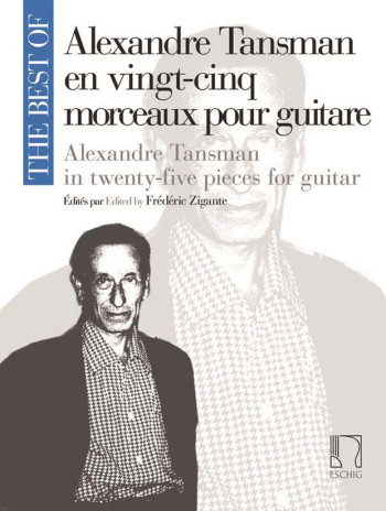 The Best Of Alexandre Tansman: 25 Pieces For Guitar (Eschig)