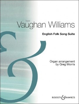 English Folk Song Suite: Organ (Boosey & Hawkes)