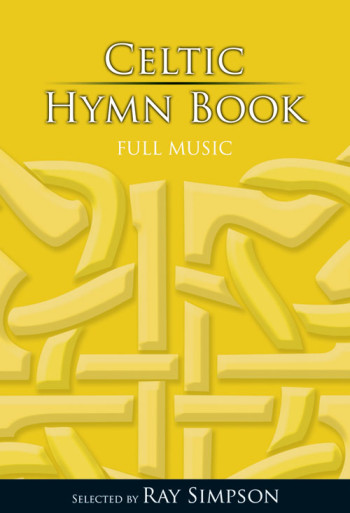 Celtic Hymn Book - Full Music Edition