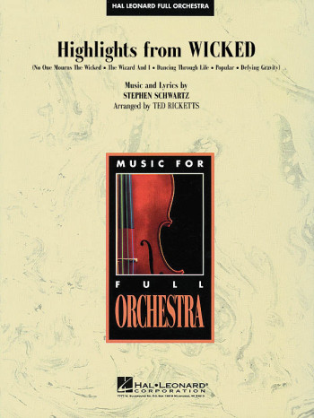Highlights From Wicked Full Orchestra: Score & Parts (arr Ricketts)