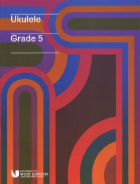 London College Of Music: LCM Ukulele Handbook From 2020 Grade 5