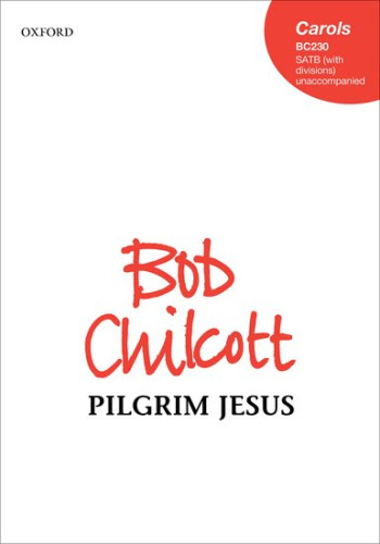 Pilgrim Jesus: SATB (with divisions) (OUP)
