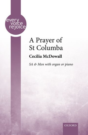 A Prayer of St Columba: SA & Men & organ/piano (OUP)