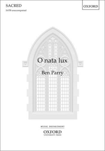O nata lux: SATB (OUP)