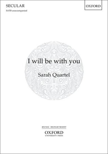 I will be with you: Vocal SATB (OUP)