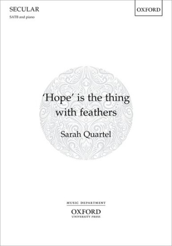 Hope is the thing with feathers: SATB & piano (OUP)