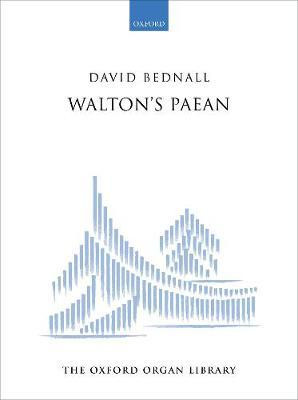 Walton's Paean Organ Solo (OUP)