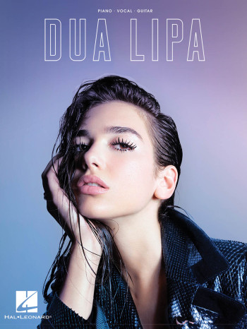 Dua Lipa: Greatest Hits: Piano Vocal Guitar