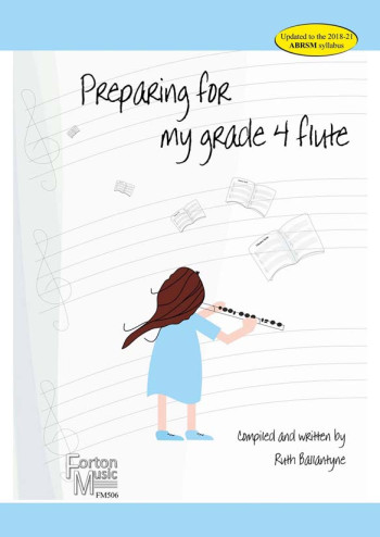 Preparing For My Grade 4 Flute (Ballantyne)