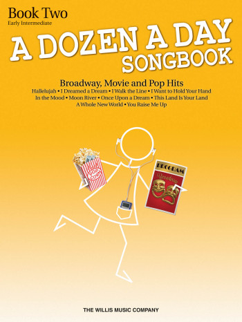 A Dozen A Day Songbook Book 2: Broadway, Movie And Pop Hits: Book