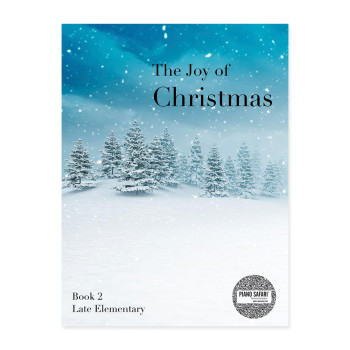 Piano Safari: The Joy Of Christmas: Book 2: Late Elementary
