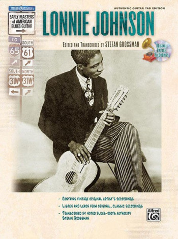 Stefan Grossman's Early Masters Of American Blues Guitar: Lonnie Johnso