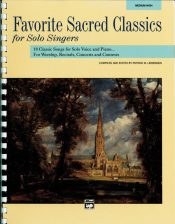 Favourite Sacred Classics For Solo Singers: Medium High Voice (Alfred)