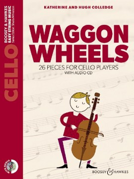 Waggon Wheels: Cello Part Only & Audio (Colledge)
