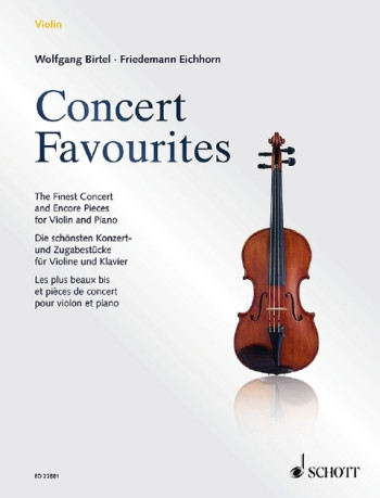 Concert Favourites: The Finest Concert And Encore Pieces For Violin And Piano