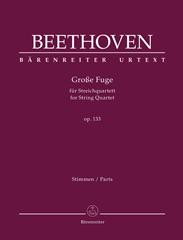 Grosse Fuge String Quartet Op130 Bb Major: Late Quartet: Parts