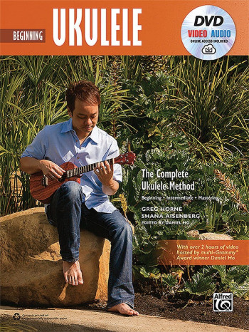Beginning Ukulele: Ukulele: Book DVD & Online Audio