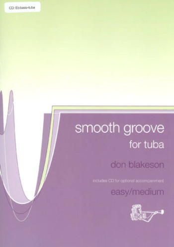 Smooth Groove: Tuba Bass Clef: Book & CD (Blakeson)