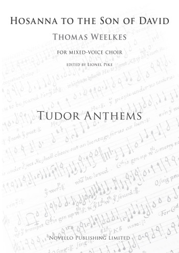 Hosanna To The Son Of David (Tudor Anthems): SATB