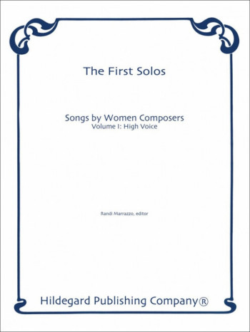 First Solos: Songs By Women Composers Vol.1: High Voice