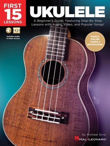 First 15 Lessons - Ukulele
