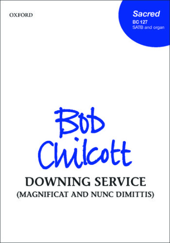 Downing Service (Magnificat And Nunc Dimittis) SATB And Organ (OUP)