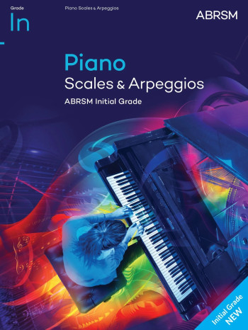 ABRSM Piano Initial Scales & Arpeggios