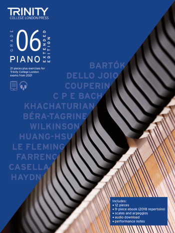 Trinity College London Piano Exam Pieces & Exercises Grade 6 From 2021  (Extended Edition