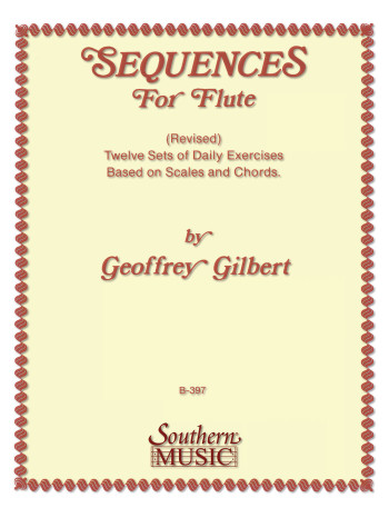 Sequences For Flute: 12 Sets Of Daily Excercises