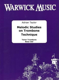 Melodic Studies On Trombone Technique - Tenor Trombone Bass Clef