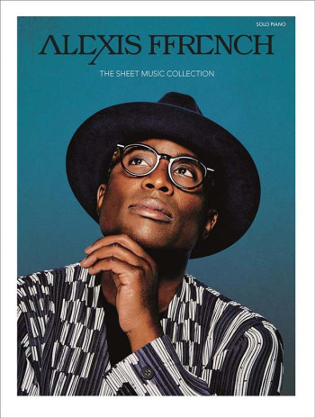 Alexis Ffrench: The Sheet Music Collection For Piano
