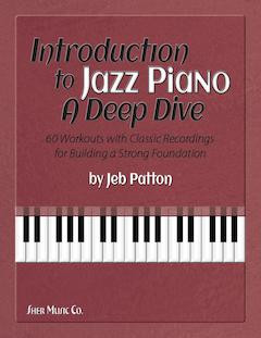Introduction To Jazz Piano: A Deep Dive