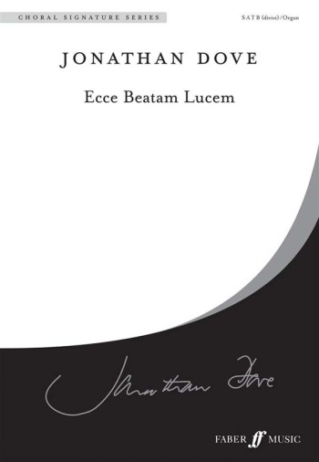 Ecce Beatam Lucem (Behold The Blessed Light SATB