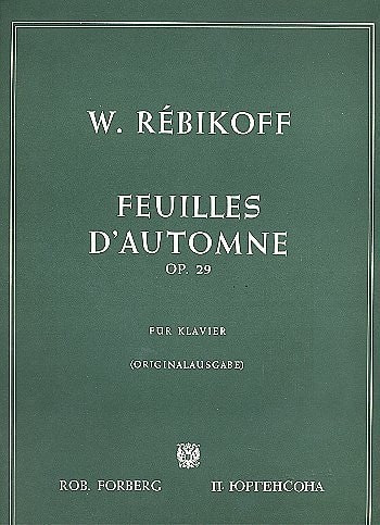 Feuilles D'automne, Op.29 Piano (Forberg)