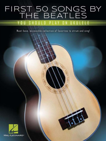 First 50 Songs By The Beatles You Should Play On Ukulele