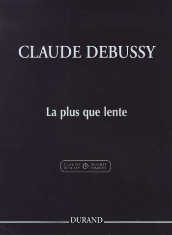 La Pleux Que Lente: Piano  (Durand)